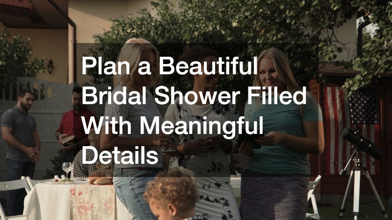 Plan a Beautiful Bridal Shower Filled With Meaningful Details